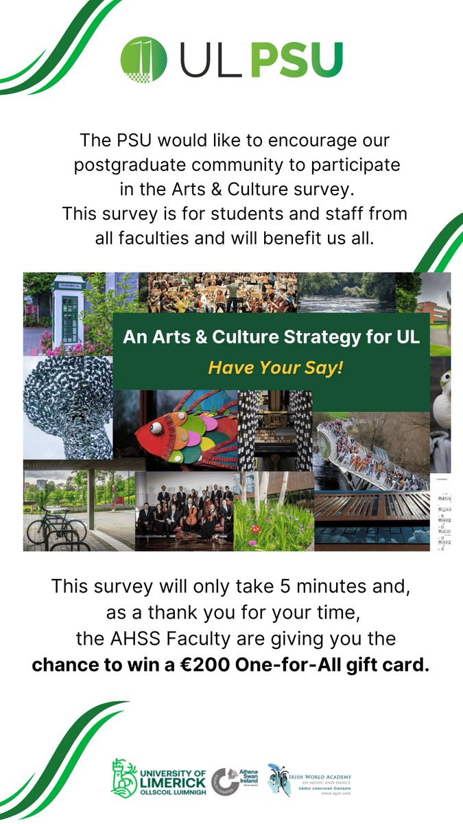 ULPSU (@ulpsu) on Twitter photo The PSU would like to encourage everyone <a href="/UL/">University Of Limerick</a> to participate in the Arts & Culture survey.
It will take 5 minutes and, as a thank you, the AHSS Faculty are giving you the chance to win a €200 One-for-All gift card. forms.office.com/pages/response… The PSU would like to encourage everyone <a href="/UL/">University Of Limerick</a> to participate in the Arts & Culture survey.
It will take 5 minutes and, as a thank you, the AHSS Faculty are giving you the chance to win a €200 One-for-All gift card. forms.office.com/pages/response…
