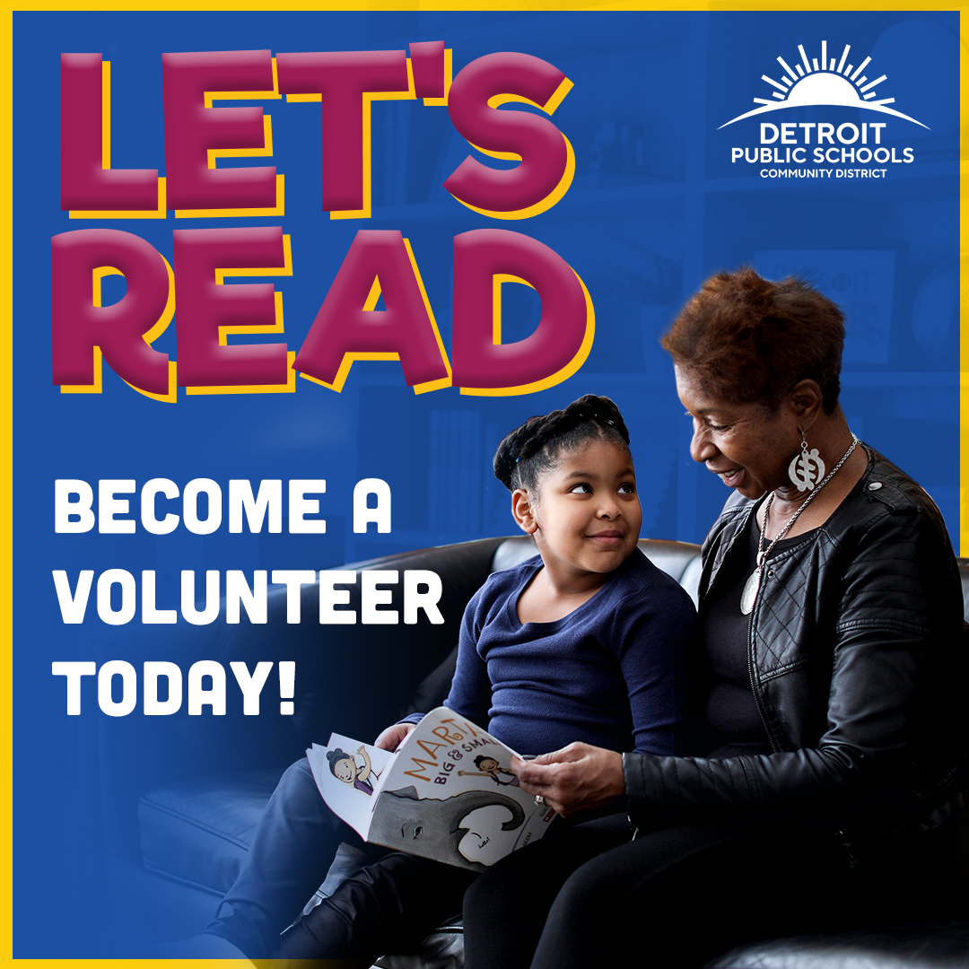 March is Reading Month – Become a Let's Read Tutor!

Detroit Public Schools Community District is looking for volunteers to join the Let’s Read Tutoring Program and support young readers. For More Information go to detroitk12.org/letsread 🌟