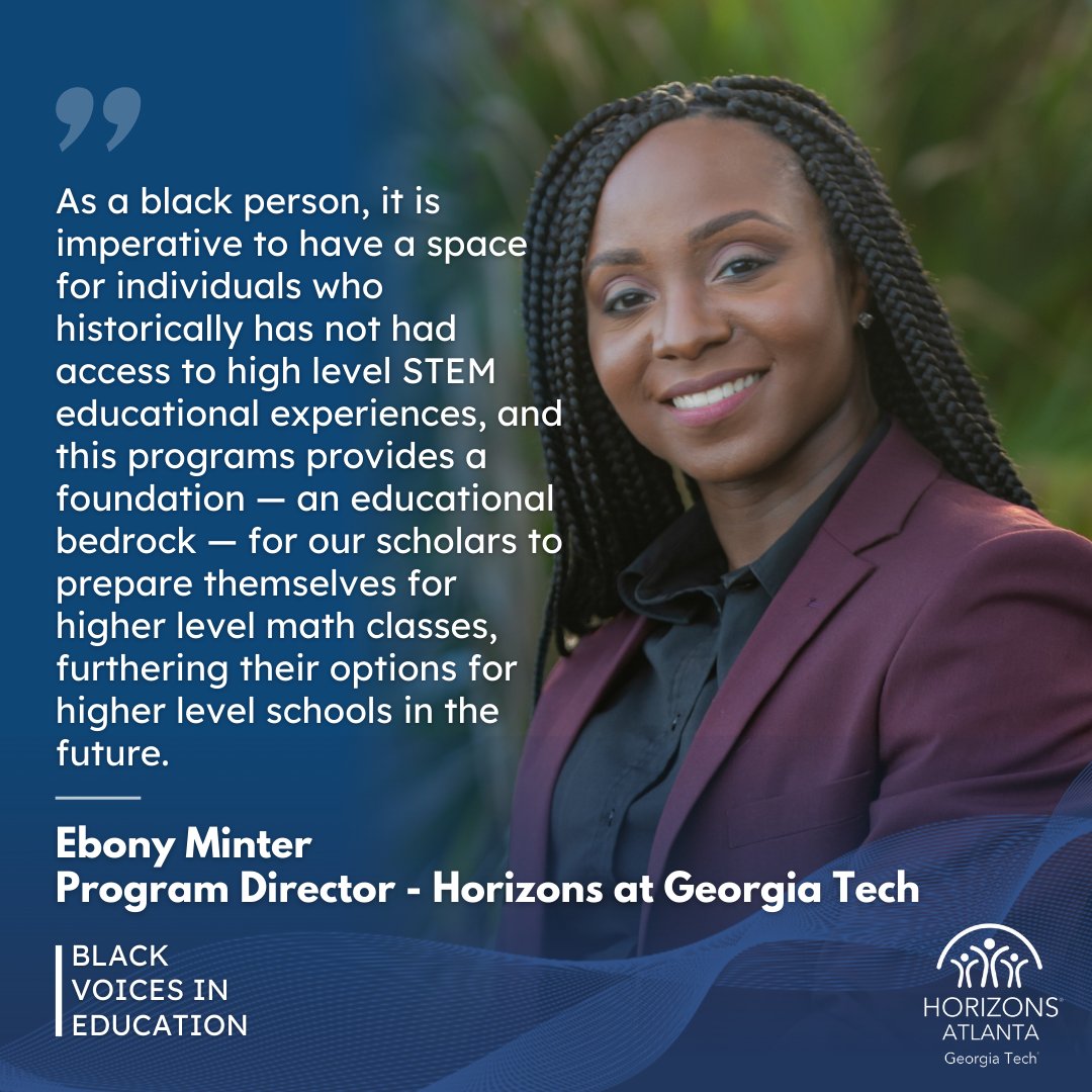 This Black History Month, join us in lifting up the amazing folks that help make up the Horizons at Georgia Tech team. Here are some profound words from Ebony Minter on the importance of our work!

#expandinghorizons #horizonsgt #gatech #georgiatech
