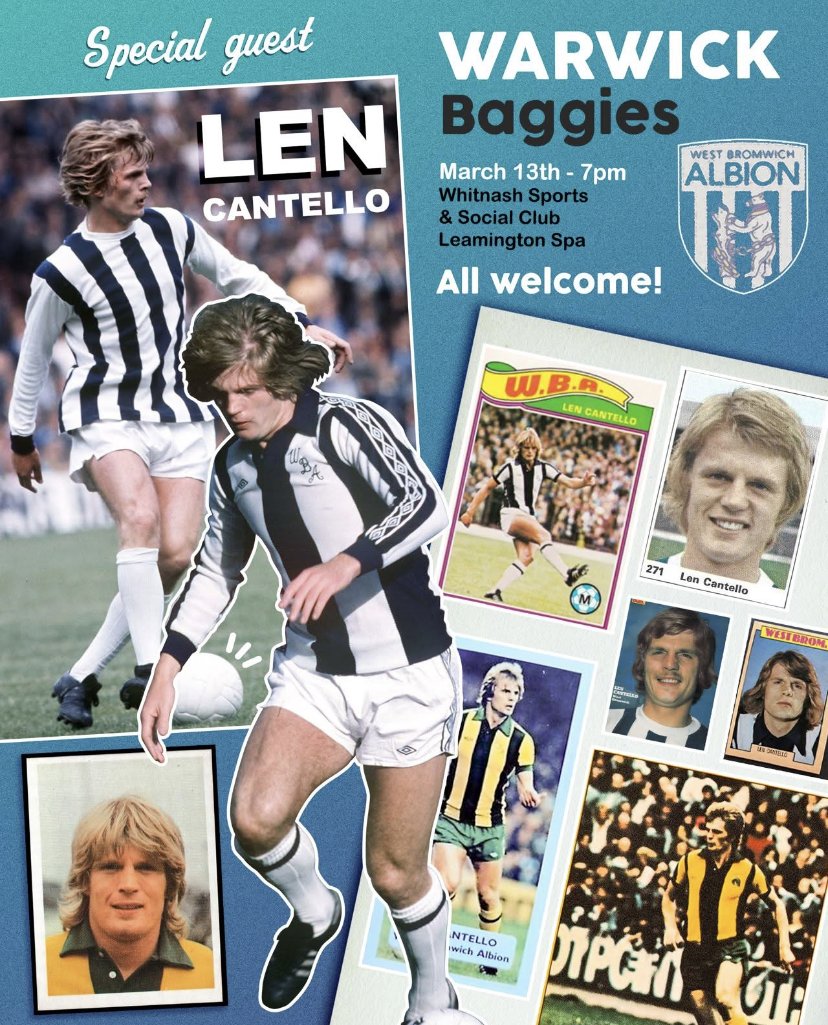 Warwick Baggies welcome special guest Len Cantello to their next meeting on Thursday 13th March at 7pm - Whitnash Sports &amp; Social Club, Leamington Spa -  All Welcome