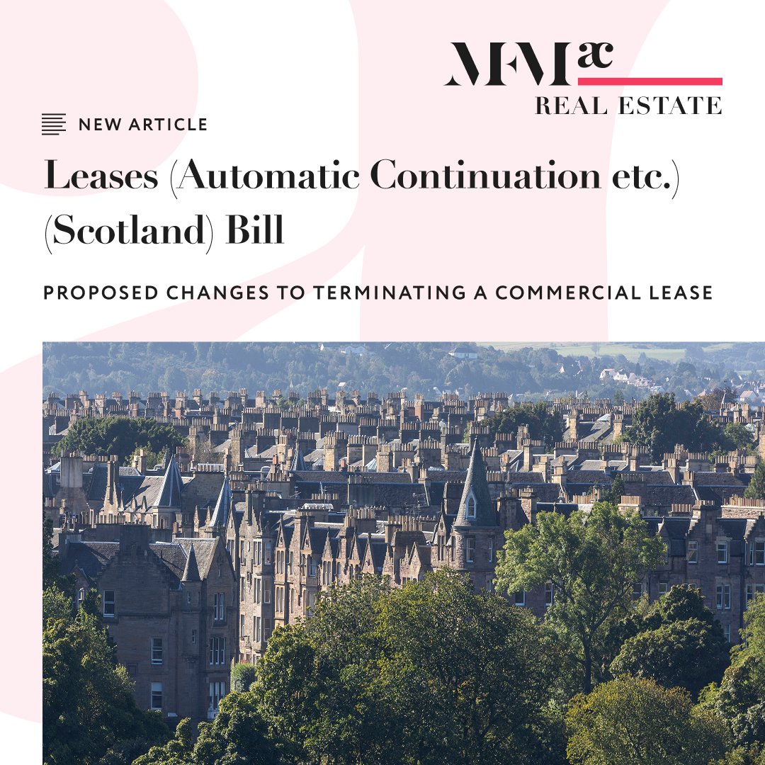 The Leases (Automatic Continuation etc.) (Scotland) Bill proposes changes to terminating commercial leases &amp; apportioning rent.

Read more about the developments and what they mean for lease agreements: ow.ly/bH4v50V5v9w

#RealEstate #CommercialProperty