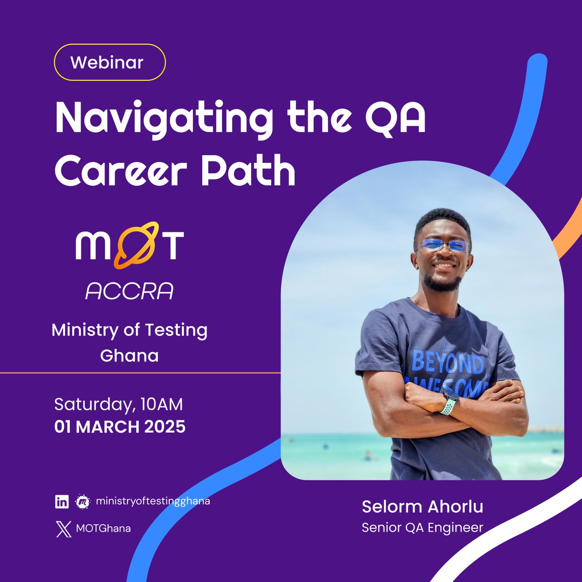 MOTGhana's tweet image. 🚀 Webinar Alert! 🚀
Building a successful QA career requires the right knowledge, strategy, and direction. In this session, we are honored to have Selorm Ahorlu, Senior QA Engineer with extensive industry experience, share key insights on career growth, industry expectations