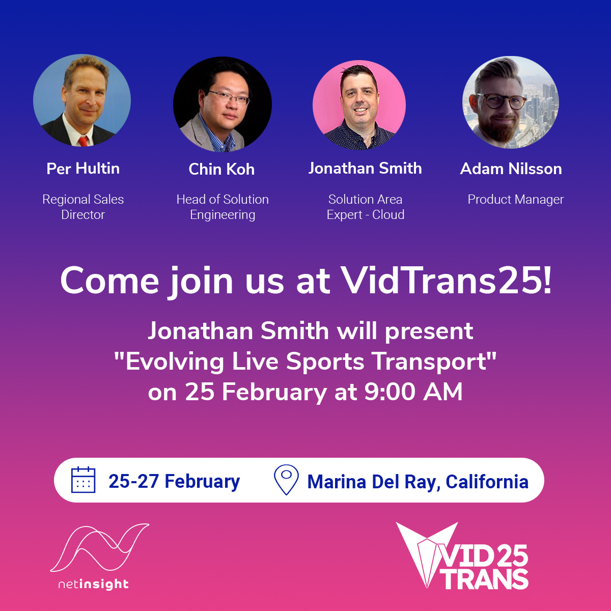 NetInsight's tweet image. We’re kicking off VidTrans 2025 today and our team is ready to connect! 
📅 Don’t miss this session at 9:00 AM with Jonathan Smith, Cloud Expert on Evolving Live Sports Transport! 

Read more: eu1.hubs.ly/H0h0pYT0 

#VidTrans2025 #NetInsight #LiveSports