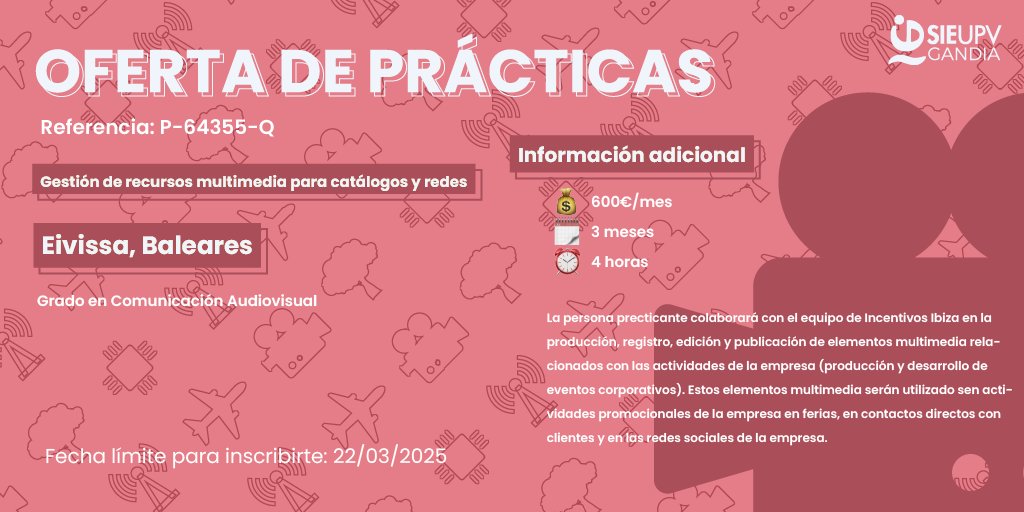 SIEGandia's tweet photo. 📣OFERTAS DE PRÁCTICAS📣

Haz #practicas en la empresa INCENTIVOS IBIZA DMC para formarte en GESTIÓN DE RECURSOS MULTIMEDIA PARA CATÁLOGOS Y REDES en EIVISSA, BALEARES
#MartesDeAUDIOVISUALES

Más información en: https://t.co/B8NHHixEgF https://t.co/L2RYI6uvCo