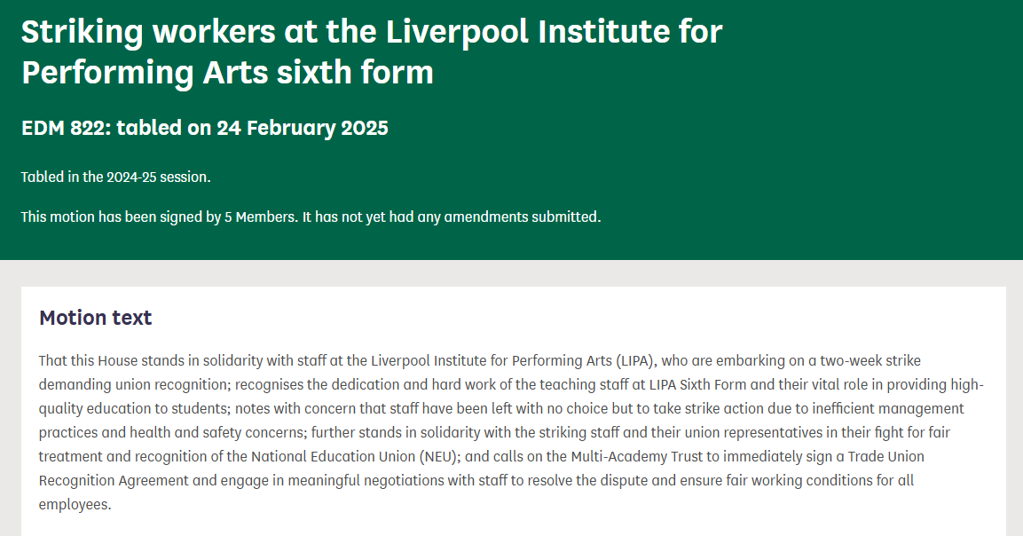 I have submitted this EDM in full solidarity with striking <a href="/NEUnion/">National Education Union</a> members at LIPA Sixth Form.

Staff’s concerns have been consistently ignored &amp; they have been left no choice but to take strike action.

I am calling on the MAT to immediately engage in meaningful negotiations.