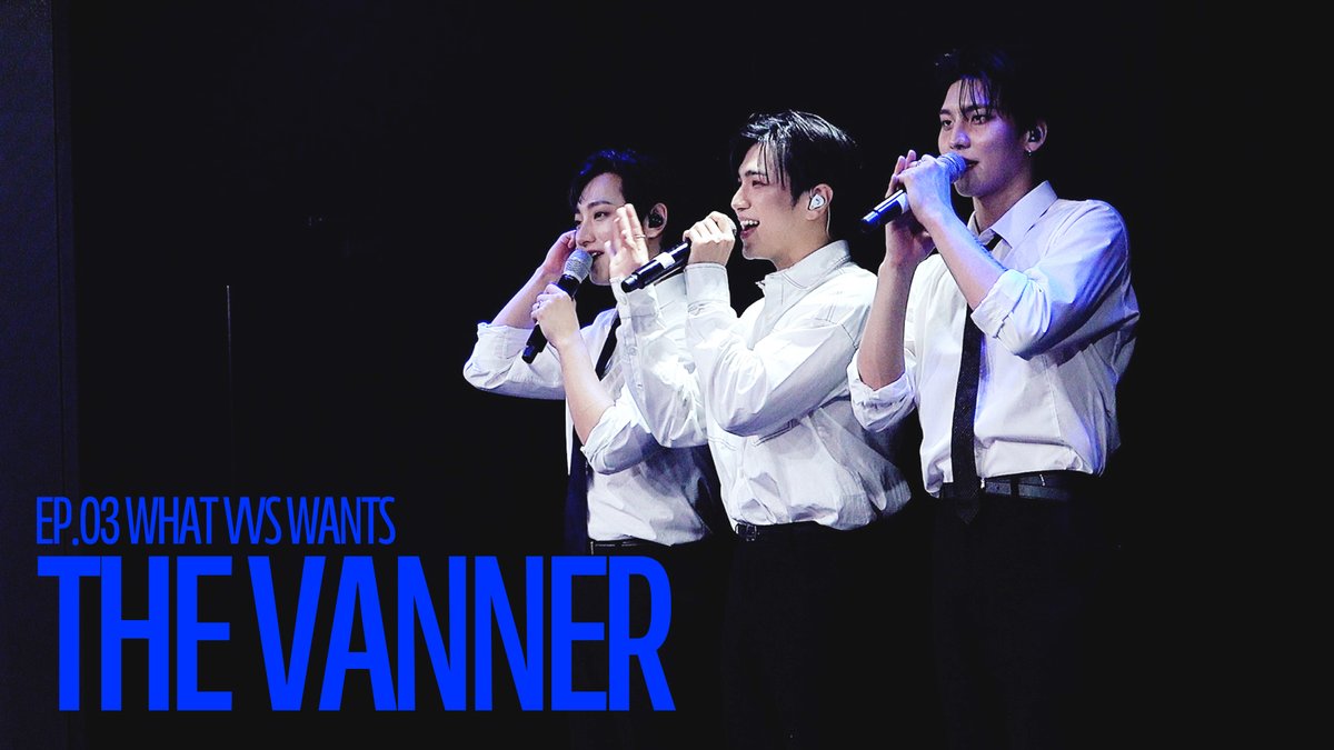 [🎥]

What VVS Wants | THE VANNER EP.03

🔗youtu.be/buRLlAxen9w

#VANNER #배너
#THE_VANNER
