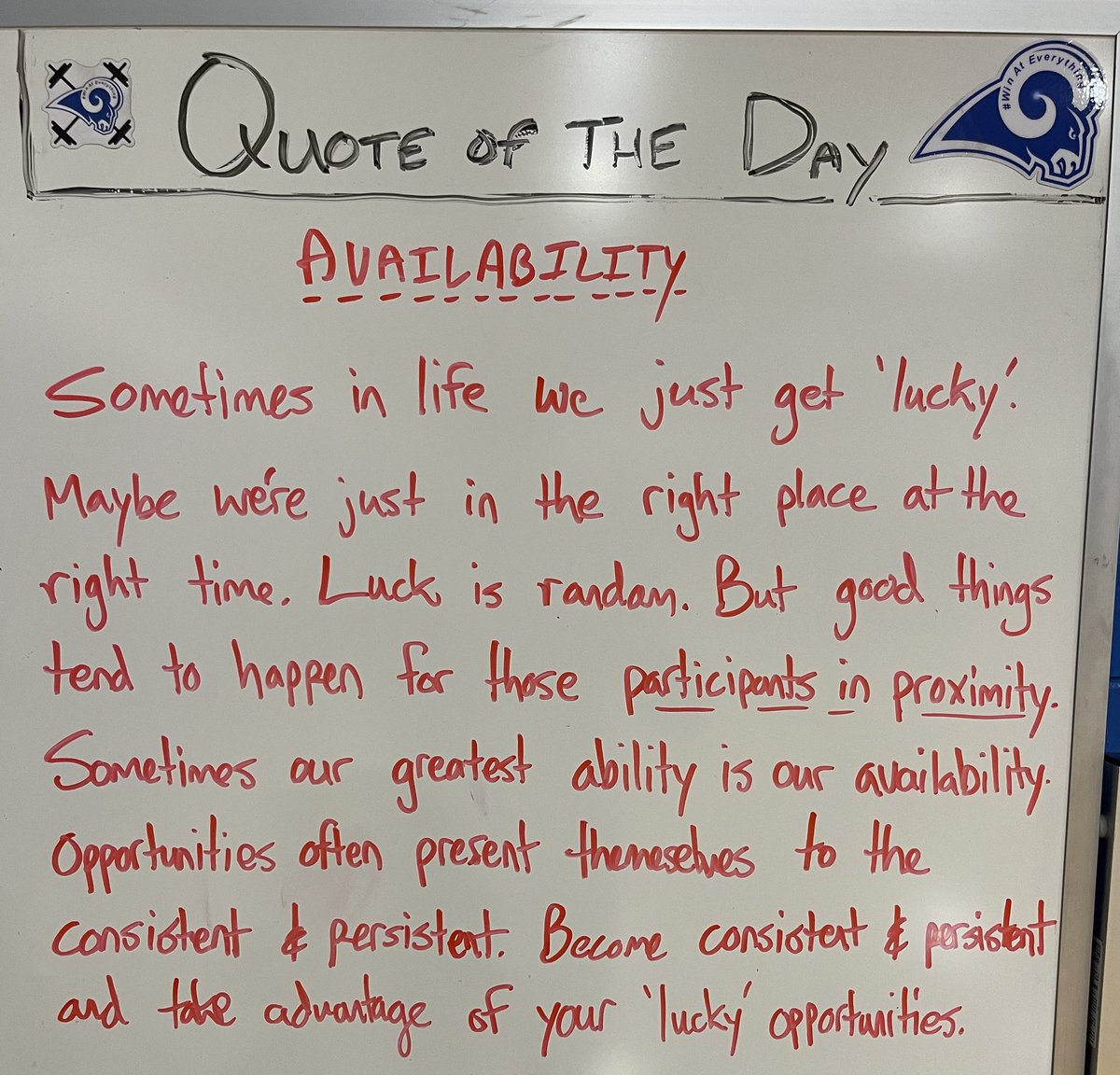 Availability = participant in proximity. Sometimes our greatest ability is our availability. Couple availability w/ consistency &amp; persistence &amp; suddenly you’ve become something special. It’s rarely luck. It’s about willingness to work &amp; making yourself available for opportunity.