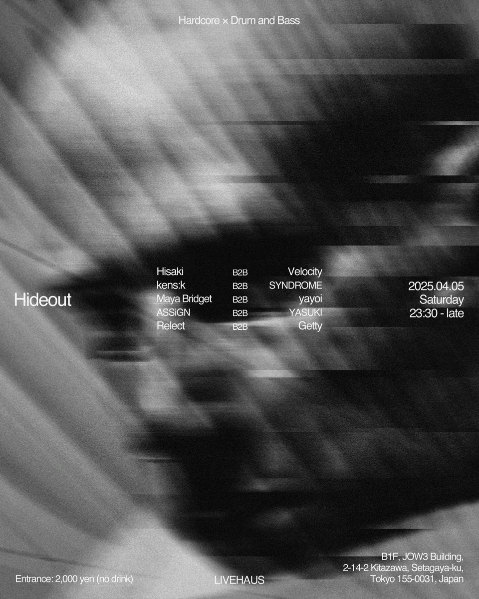 com_kensk's tweet photo. “Hideout” at @LIVEHAUS_
4/5(Sat) 23:30-05:00

今回は10回記念で全員B2Bで開催します！！
是非遊びに来てください！！

Hisaki B2B Velocity
kens:k B2B SYNDROME
Maya Bridget B2B yayoi
ASSiGN B2B YASUKI
Relect B2B Getty

#Hideout10 https://t.co/Hl3VBP63QN
