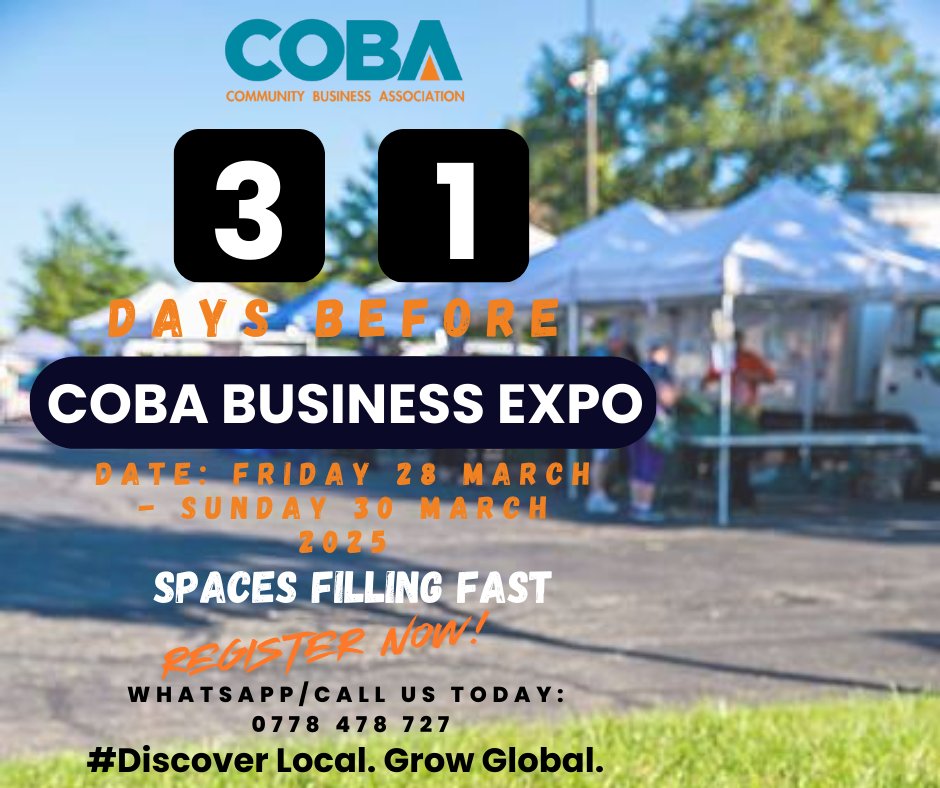 COBA2025's tweet photo. 🚀 The Countdown is ON! 🚀
📢 ONLY 31 DAYS TO GO! The COBA Business Expo is almost here!
DATE: Friday 28 March – Sunday 30 March 2025
VENUE: Sherwood Golf Club, Mabelreign
REGISTER NOW – Call/WhatsApp **0778 478 727
#COBABusinessExpo #DiscoverLocalGrowGlobal #31DaysToGo https://t.co/VYNqwyuCW8