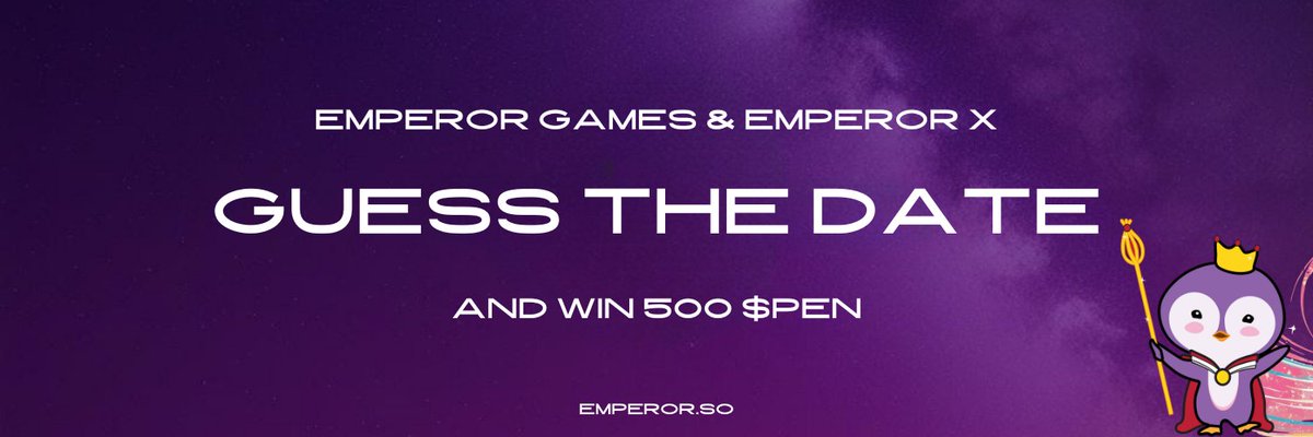 emperoronbnb's tweet photo. The launch date for Emperor Games &amp; Emperor X is set, but can you guess when?🧐

Drop your prediction in the comments! The first one to get it right(or the closest guess) will win 500 $PEN 👑 https://t.co/D7y0W6pLum