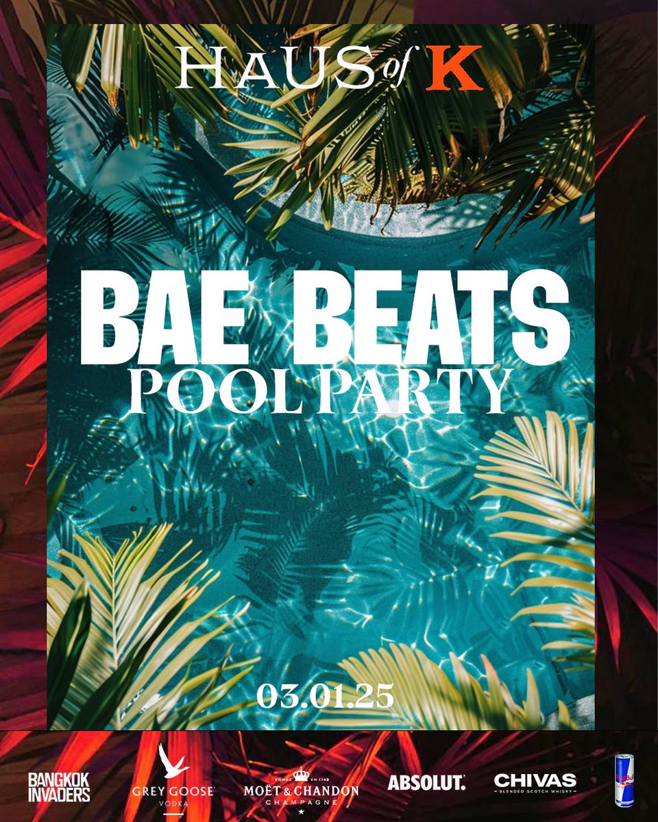 HausofKBKK's tweet photo. BAE BEATS: Beats by the Pool
Hip Hop • Baile Funk • Afro Beats 
Get ready for high-energy beats.
Date: Sat, Mar 1st
Location: Haus of K
English: +66 8490 16004
LINE Official: @swaybkk
WhatsApp: +66 8490 16004
#HausofK #TownhallSukhumvit49 https://t.co/paRaOFF6Eg