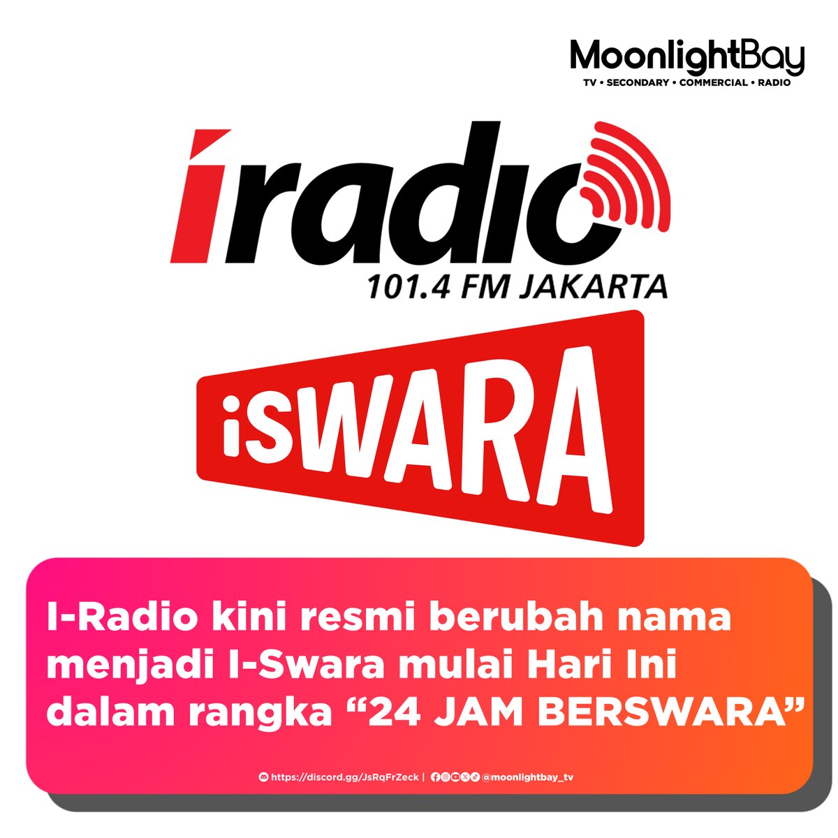 MoonlightBay_TV's tweet photo. #moonlightbaynews #iradio #iswara #mramedia
Bertepatan dengan Acara "24 Jam Berswara" yang diadakan oleh I-Radio. kini mulai 25 Februari 2025, I-Radio sudah resmi mengubah identitasnya menjadi I-Swara. https://t.co/0kSeXuVEg4