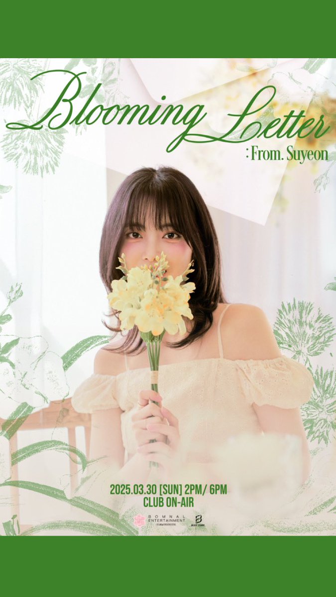 🎉 JISUYEON 2025 FANMEETING 🎉
💌 〈BLOOMING LETTER〉 개최 안내 💌

🌼아름다운 추억을 꽃피울 준비가 되었나요?🌼
봄과 함께 찾아온 지수연의 팬미팅!
이번 팬미팅 〈BLOOMING LETTER〉에서는
지수연이 직접 전하는 이야기, 그리고 여러분과 함께 만들어갈 특별한 순간들이 기다리고 있습니다.