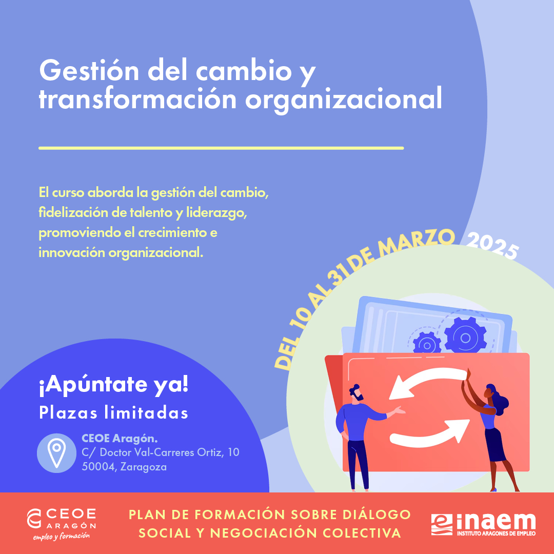 ➡️ Con nuestro curso gratuito de “Gestión del Cambio y Transformación Organizacional” podrás mejorar tus habilidades para liderar el cambio dentro de las organizaciones. ¡No te lo pierdas!

📩 Apúntate ya ¡Plazas limitadas!  empleo.ceoearagon.es/cursos/gestion…

<a href="/inaempleo/">Inaem</a> <a href="/ceoearagon/">CEOEAragon</a>