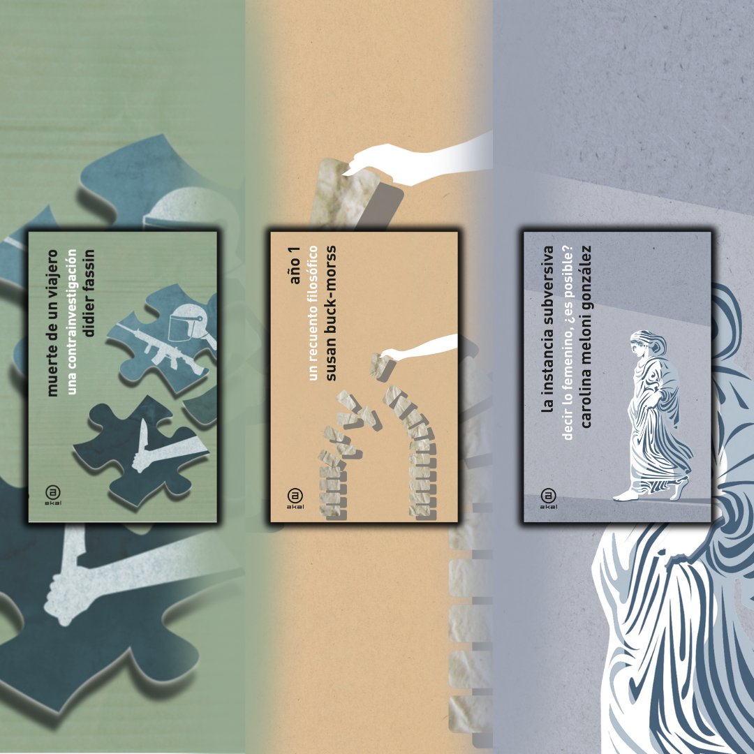 🔴​NUEVA COLECCIÓN 🔴​

🔻​Ágora / Teoría🔻​ <a href="/Hexisfilo/">JLMP</a> 

◾Muerte de un viajero, Didier Fassin.
◾Año 1, Susan Buck-Morss.
◾La instancia subversiva, <a href="/CarolinaMeloni1/">Carolina Meloni</a> 

👉akal.com/coleccion/agor…