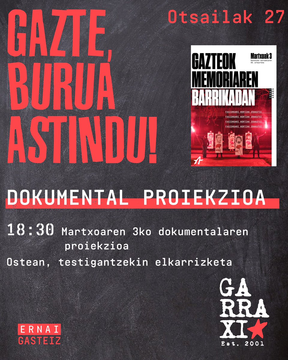 Otsailaren 27an gazteok burua astintzeko aukera izango dugu. Oraingo honetan, Martxoaren 3ko dokumentalaren proiekzioarekin eta ostean testigantzekin planteatzen den elkarrizketarekin.

Animatu parte hartzera!