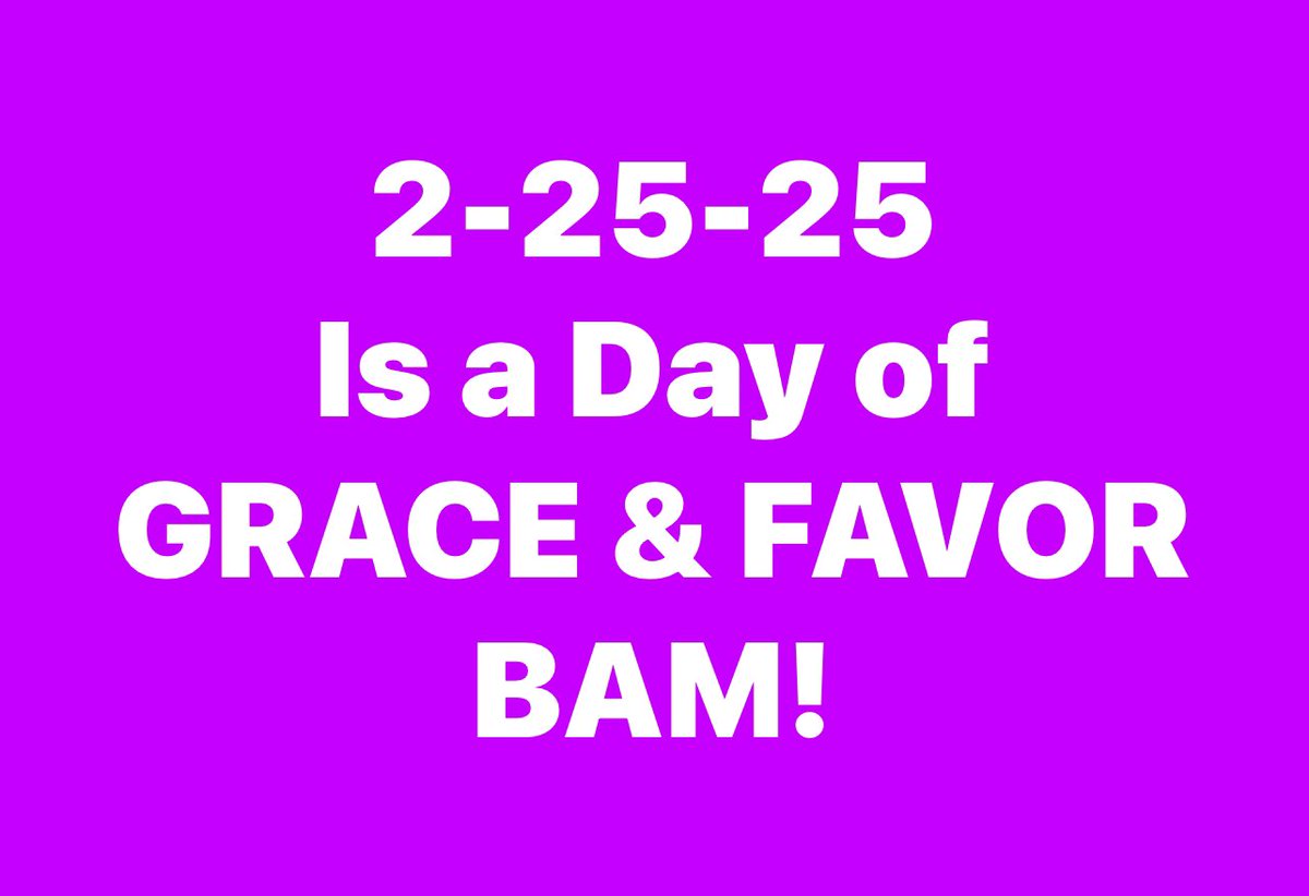 God declares this over you today. 2-25-25. BAM!