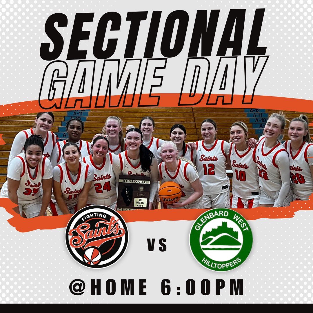 ⚜️SECTIONAL GAMEDAY⚜️

Huge game tonight vs. Glenbard West @ HOME at 6:00 pm. We NEED you there repping the Orange and Black tonight and cheering loud for the Saints! 

Let’s go! ⚜️🧡🖤🏀 #BuildingOurOwnLegacy