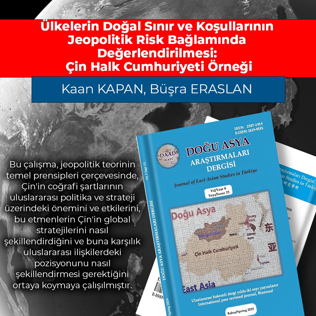 📘15. Sayımızdan...

📰Ülkelerin Doğal Sınır ve Koşullarının Jeopolitik Risk Bağlamında Değerlendirilmesi: Çin Halk Cumhuriyeti Örneği

✏️Kaan KAPAN, Büşra ERASLAN

🔗Okumak için: dergipark.org.tr/tr/pub/dasad/i…

<a href="/kaankapana/">Kaan Kapan</a> <a href="/bsraayann55/">Dr. Büşra Eraslan</a>