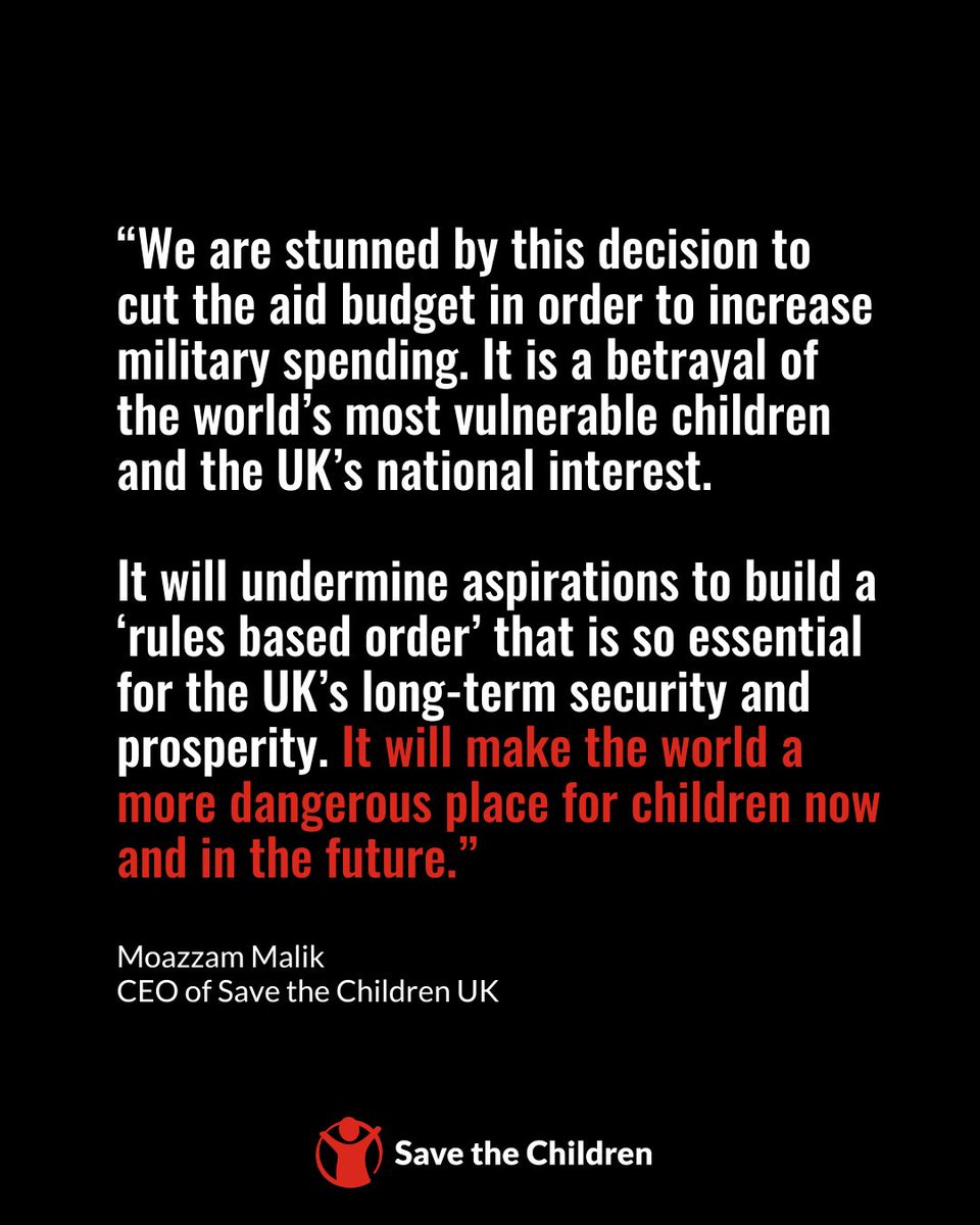 Save the Children UK (@savechildrenuk) on Twitter photo A statement from our CEO <a href="/MoazzamTMalik/">Moazzam Malik</a> on the news that the government is cutting the UK aid budget to fund an increase in defence spending:
“We are stunned by this decision to cut the aid budget in order to increase military spending. It is a betrayal of the world’s most A statement from our CEO <a href="/MoazzamTMalik/">Moazzam Malik</a> on the news that the government is cutting the UK aid budget to fund an increase in defence spending:
“We are stunned by this decision to cut the aid budget in order to increase military spending. It is a betrayal of the world’s most