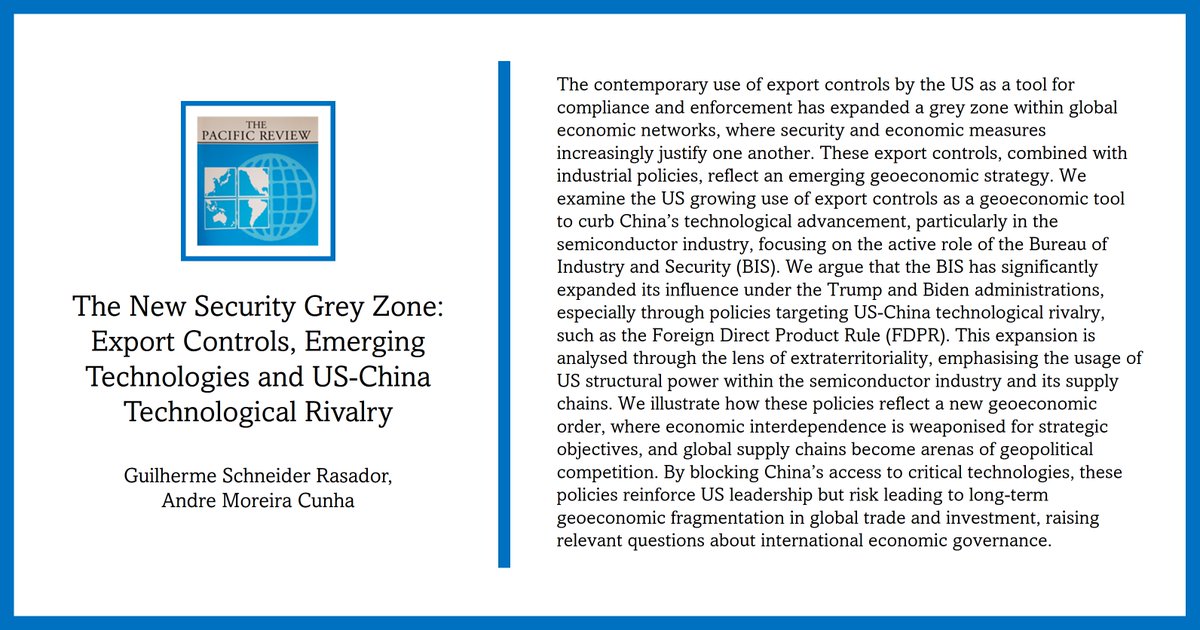 In this new article, Guilherme Schneider Rasador and Andre Moreira Cunha examine the United States' use of export controls as a geoeconomic tool to curb China’s technological advancement, focusing on the active role of the Bureau of Industry and Security. bit.ly/3D3YKIQ