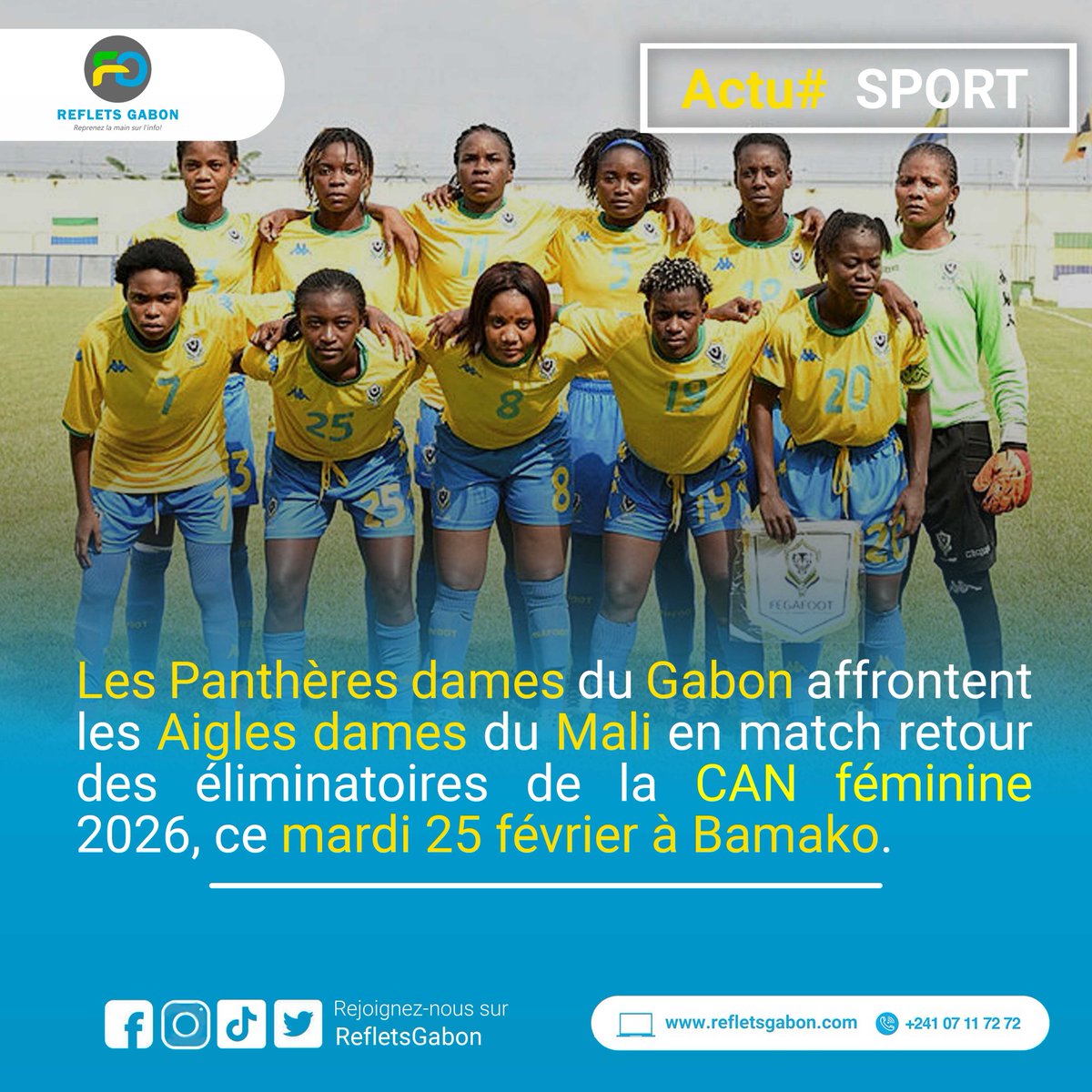 [Actu Sport]- Après une lourde défaite 0-6 face aux Aigles dames du Mali au stade de la Rénovation de Franceville, lors du premier tour des éliminatoires, les Panthères dames du Gabon s'apprêtent à disputer le match retour ce mardi 25 février à Bamako, à partir de 17h.