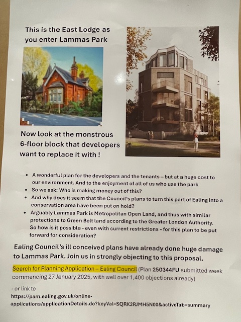 I try to avoid politics on Twitter X but if Ealing Council approves this monstrous development inside our park, the beautiful 19thcentury lodge house will be demolished. Once gone, we never get these things back. Please protest by using the link on the poster. Every voice helps.
