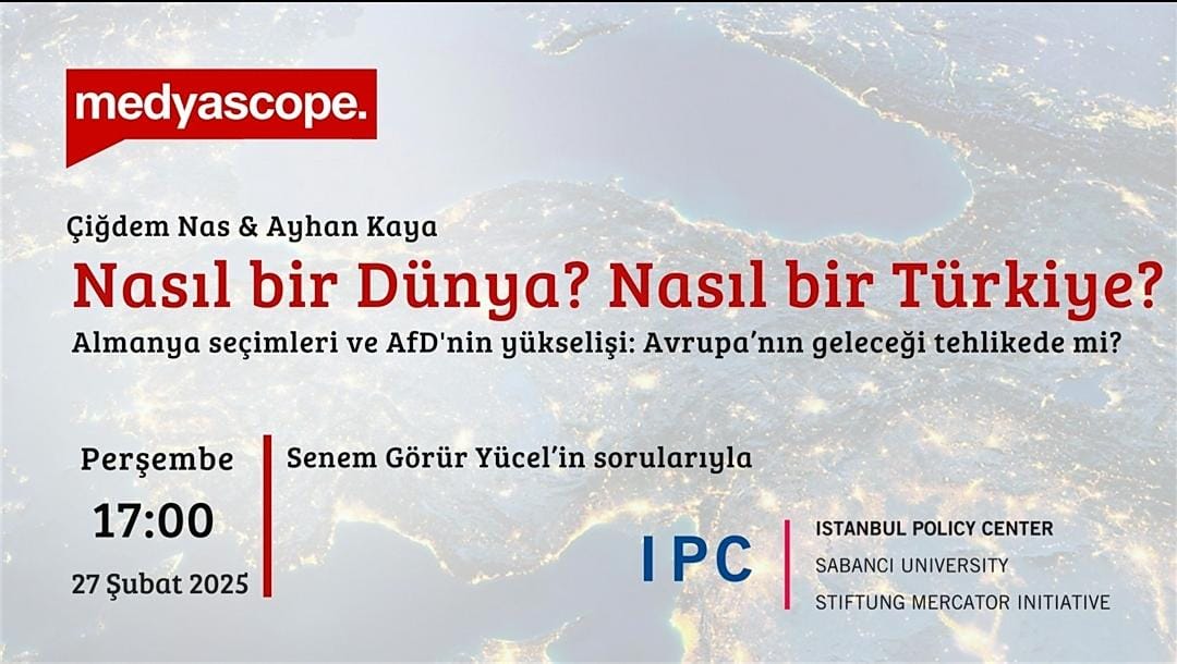 Nasıl bir Dünya? Nasıl bir Türkiye?
Almanya seçimleri ve AfD'nin yükselişi: Avrupa'nın geleceği tehlikede mi?

🎤Çiğdem Nas
🎤Ayhan Kaya
🎙Senem Görür Yücel

🗓27 Şubat, Perşembe
🕘17.00
🔗youtube.com/live/AhT_0rjpr…