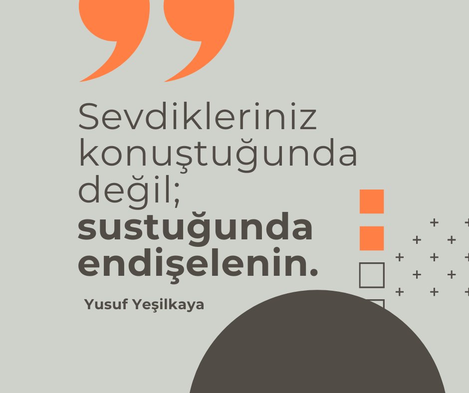 Sevdikleriniz konuştuğunda değil; sustuğunda endişelenin.
#YusufYeşilkaya