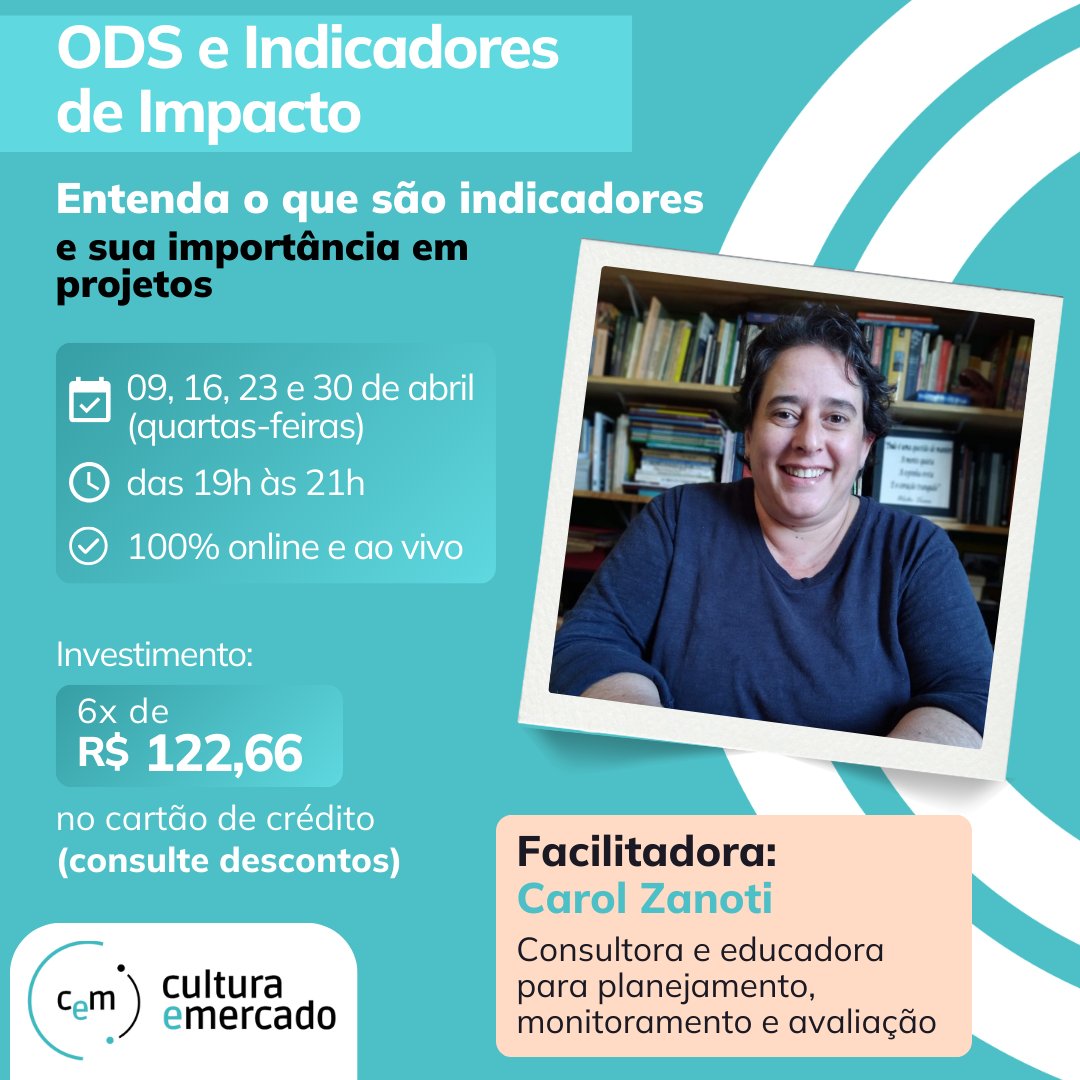 CURSO NOVO!
ODS e Indicadores de Impacto

Ministrado por Carol Zanoti, especialista com mais de 38 anos de experiência.
VAGAS LIMITADAS!
Acesse culturaemercado.com.br/.../ods-e-indi… e garanta sua inscrição.
Temos condições especiais de pagamento!
#ods #indicadores #impacto