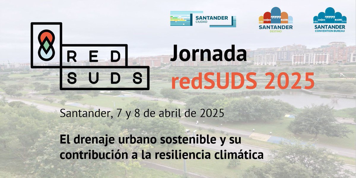 ⚠️ INSCRIPCIÓN ABIERTA ⚠️
Próxima Jornada #RedSUDS 2025 “El drenaje urbano sostenible y su contribución a la resiliencia climática” 🌿🌦️♻️
📍Santander
🗓 7 y 8 de abril 2025
ℹ️ Programa provisional e inscripciones ⏩️ redsuds.es