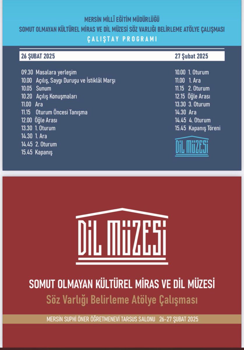 📣 Somut Olmayan Kültürel Miras ve Dil Müzemizin Söz Varlığını Keşfetmeye Davetlisiniz❗

✅"Mersin Millî Eğitim Müdürlüğü Somut Olmayan Kültürel Miras ve Dil Müzesi Söz Varlığı Belirleme Atölye Çalışması Çalıştayı" Başlıyor👇

🗓️ 26-27 Şubat 2025
📍Mersin Suphi Öner Öğretmenevi