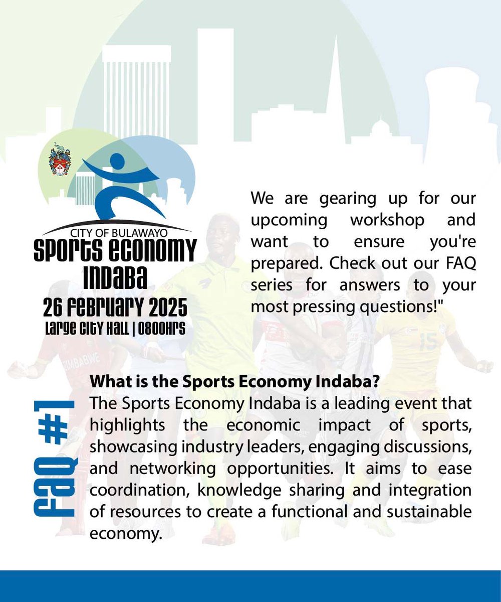 CityofBulawayo's tweet image. #FAQ1- As we draw closer to the Sports Economy Indaba, here are some Frequently Asked Questions on the programme.