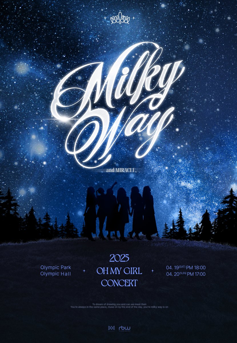 [📢] 2025 오마이걸(OH MY GIRL) CONCERT [Milky Way] 개최 안내

✔ 공연 일시 : 2025년 4월 19일(토) PM 6:00 / 2025년 4월 20일(일) PM 5:00 (KST)
✔ 공연 장소 : 올림픽공원 올림픽홀
🔗 cafe.daum.net/-ohmygirl/XJWP…

#오마이걸 #OHMYGIRL #OMG
#Milky_Way