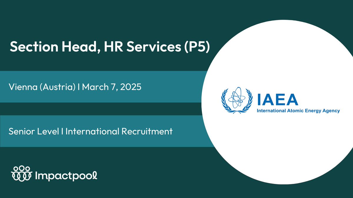 Join IAEA in Vienna! As the Section Head of the HR Services Section (HSS), you will lead the team that implements the programmatic objectives of the HR Services Section, through developing innovative policies and streamlining of existing processes.

Apply: impactpool.org/jobs/897678