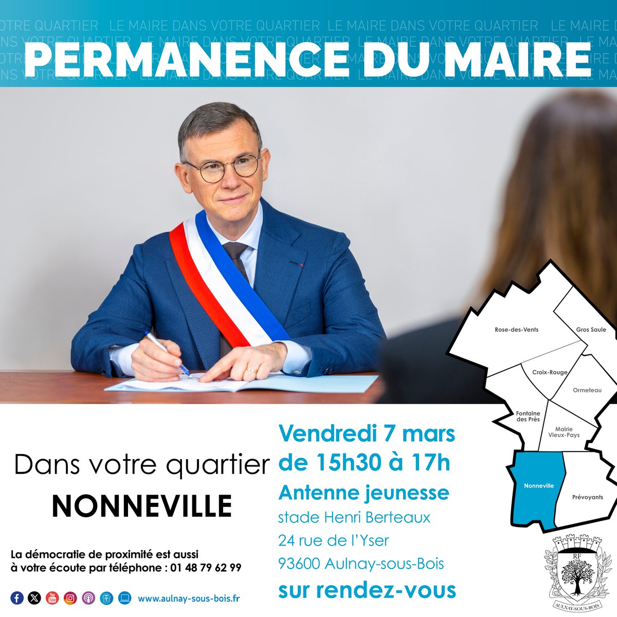 [PERMANENCE] 📆Le Maire
<a href="/brunobeschizza/">Bruno Beschizza</a>
vous reçoit sur RDV dans le quartier Nonneville !  

📍Prochaine permanence vendredi 7 mars 2025 de 15h30 à 17h00 à l'antenne jeunesse du stade Berteaux.

📞RDV au 01 48 79 62 99