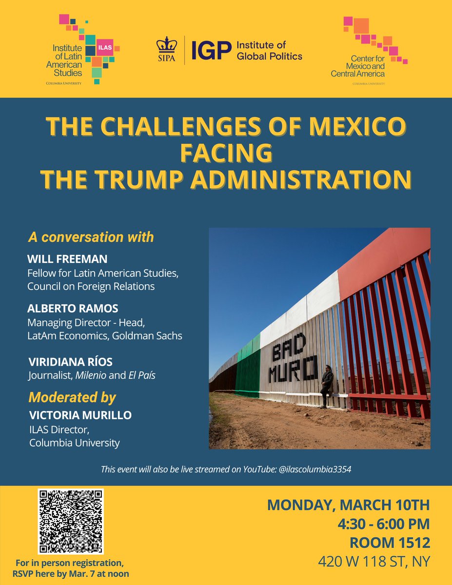 ILAS | Columbia University (@ilascolumbia) on Twitter photo The Challenges of Mexico Facing the Trump Administration
🗓️ Mar 10, 2025
⏰ 4:30 – 6:00 PM
🚩 Room 1512, IAB, or live stream.
<a href="/WillGFreeman/">Will Freeman</a>, Council on Foreign Relations
Alberto Ramos, Goldman Sachs
Viridiana Ríos, Milenio and El País
Moderated by <a href="/VickyMurilloNYC/">Vicky Murillo</a> The Challenges of Mexico Facing the Trump Administration
🗓️ Mar 10, 2025
⏰ 4:30 – 6:00 PM
🚩 Room 1512, IAB, or live stream.
<a href="/WillGFreeman/">Will Freeman</a>, Council on Foreign Relations
Alberto Ramos, Goldman Sachs
Viridiana Ríos, Milenio and El País
Moderated by <a href="/VickyMurilloNYC/">Vicky Murillo</a>