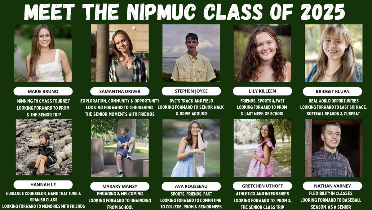 NipmucRegional's tweet image. We wanted to begin to celebrate the Class of 2025 and introduce them each week to the community.  We asked our seniors what their favorite memories of Nipmuc are and what they are looking forward to most over the next few months. Check out their answers below.  #nipmucpride