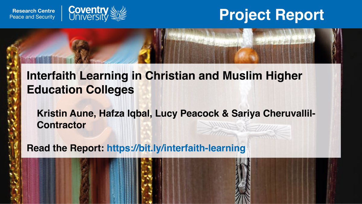 New report! This publication explores how students at UK Christian and Muslim higher education colleges make sense of religious diversity and engage with those of other religions and beliefs, and how colleges support their interfaith learning. coventry.ac.uk/research/resea…