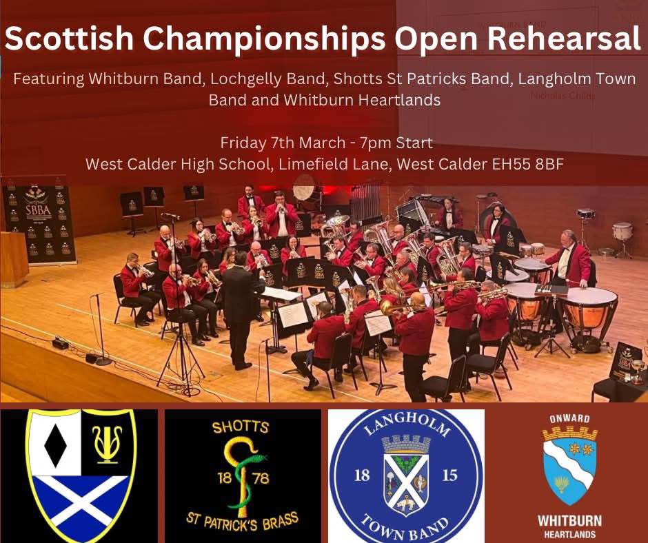 SCOTTISH CHAMPIONSHIPS OPEN REHEARSAL 🎶

Ahead of this year’s Scottish, come along and support Whitburn, Lochgelly Band, Shotts St Patricks Brass Band, Langholm Town Band and Whitburn Heartlands in an Open Rehearsal. All welcome.

- Friday, March 7, 7pm, West Calder High School