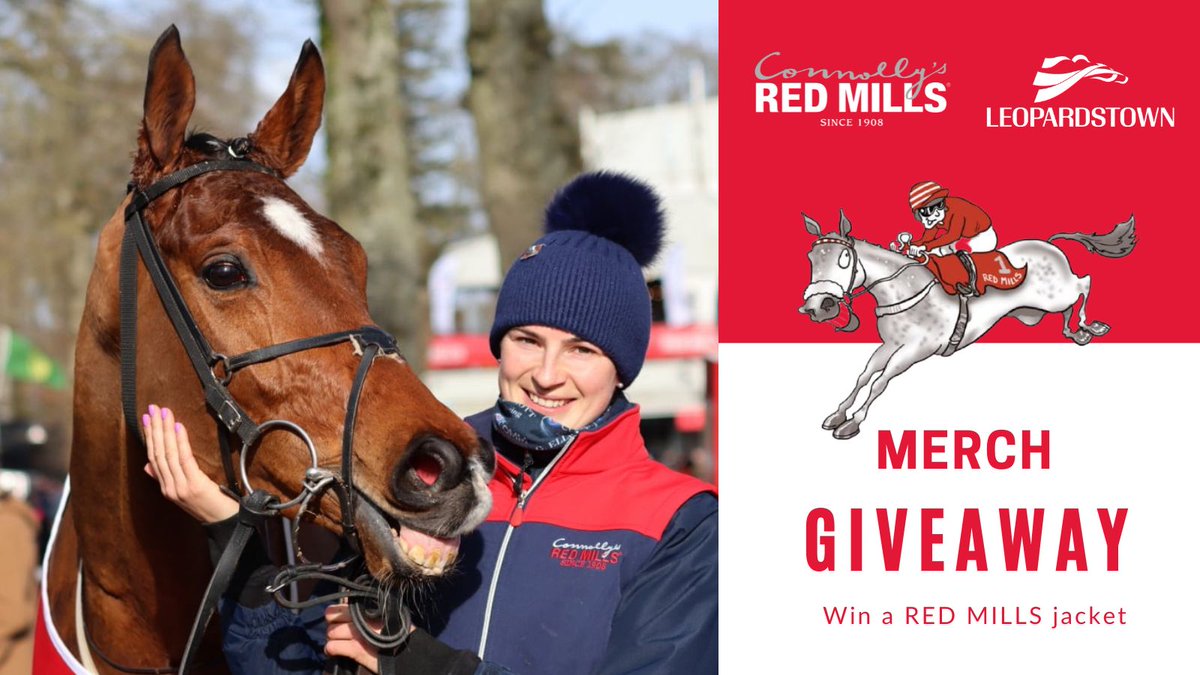 Leopardstown RC (@leopardstownrc) on Twitter photo ๐<a href="/REDMILLSHorse/">Connolly's RED MILLS</a> MERCHANDISE GIVEAWAY!๐
The Connolly's Red Mills Irish EBF Auction Novice Hurdle takes place on Sunday, March 2nd.๐
To celebrate the race, we're giving away a Connolly's Red Mills jacket! ๐
HOW TO ENTER:
1๏ธโฃ Follow <a href="/REDMILLSHorse/">Connolly's RED MILLS</a>
2๏ธโฃ Like and share this post! ๐<a href="/REDMILLSHorse/">Connolly's RED MILLS</a> MERCHANDISE GIVEAWAY!๐
The Connolly's Red Mills Irish EBF Auction Novice Hurdle takes place on Sunday, March 2nd.๐
To celebrate the race, we're giving away a Connolly's Red Mills jacket! ๐
HOW TO ENTER:
1๏ธโฃ Follow <a href="/REDMILLSHorse/">Connolly's RED MILLS</a>
2๏ธโฃ Like and share this post!