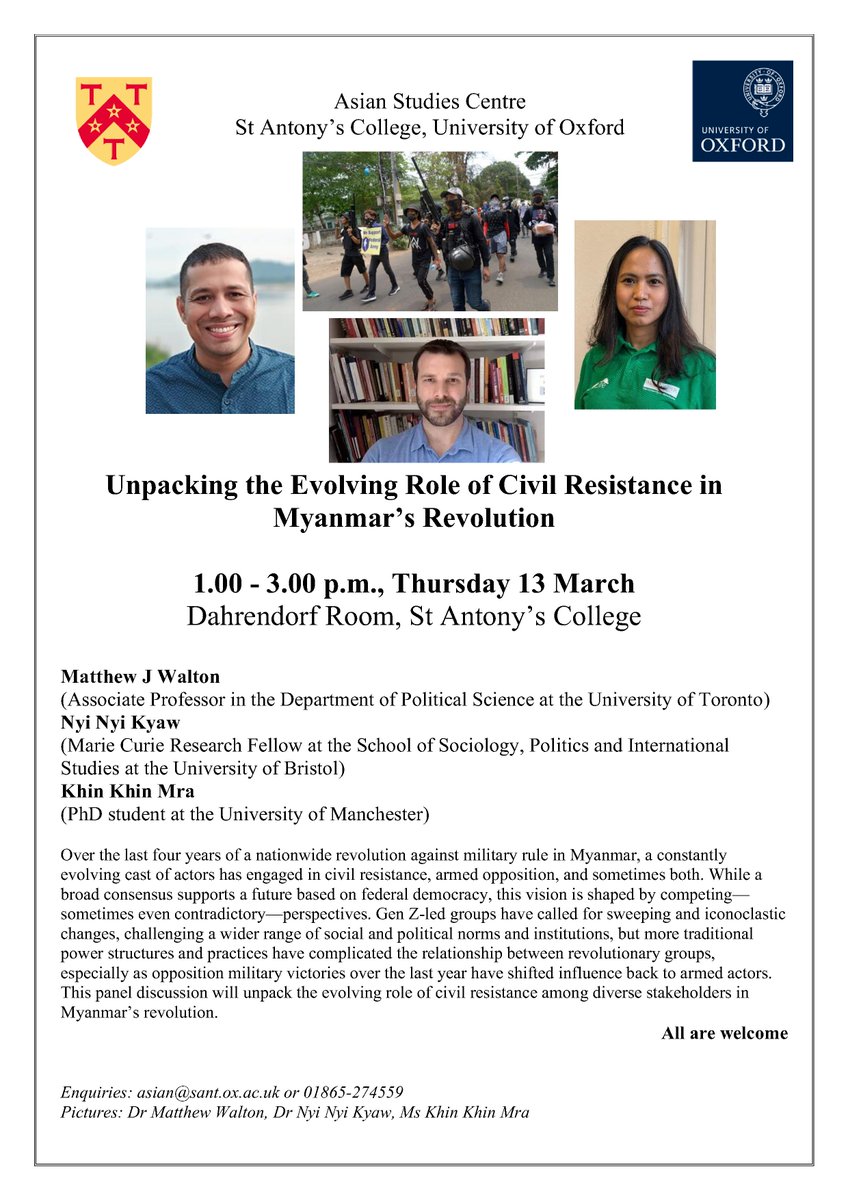 Asian Studies Centre (@asianstudies_ox) on Twitter photo 1-3pm Thurs 13 March <a href="/StAntsCollege/">St Antony's College, University of Oxford</a>
Unpacking the Evolving Role of Civil Resistance in Myanmarās Revolution with Matthew Walton, Nyi Nyi Kyaw, Khin Khin Mra
talks.ox.ac.uk/talks/id/89fd2⦠1-3pm Thurs 13 March <a href="/StAntsCollege/">St Antony's College, University of Oxford</a>
Unpacking the Evolving Role of Civil Resistance in Myanmarās Revolution with Matthew Walton, Nyi Nyi Kyaw, Khin Khin Mra
talks.ox.ac.uk/talks/id/89fd2ā¦