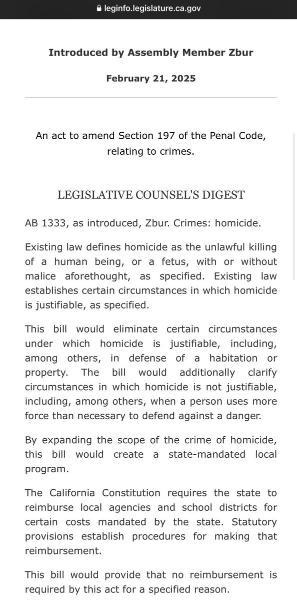 Assemblymember Zhur of Los Angeles County introduced AB1333, which would make it more difficult for victims of crime to claim self defense. It eliminates the use of deadly force for protection of the home and property and imposes a slew of other limitations.

To oppose this bill