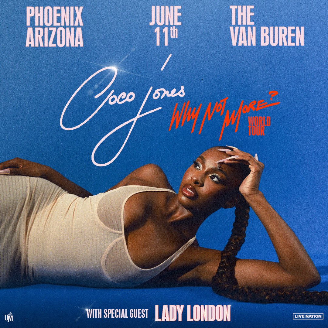 Universatile's tweet image. Coco Jones: Why Not More? Tour
6/11 at The Van Buren in Phoenix. 
Tickets On-Sale Friday at 10am!   ticketmaster.com/event/19006251…