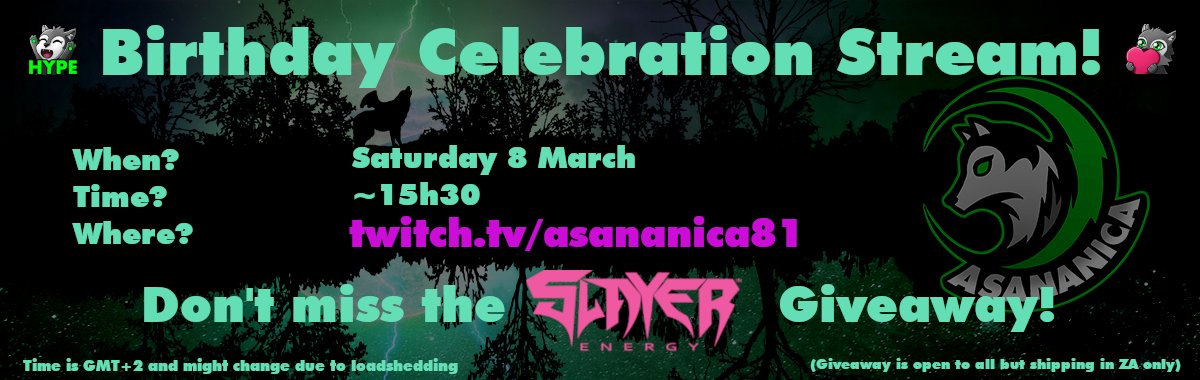 asananica81's tweet image. 🥳 Birthday Celebration Stream and @Slayerdrink  giveaway coming up! Don't miss it 👀

💚 twitch.tv/asananica81
💚 Sat 8 March
💚 +-15h30 GMT+2

**Note: Entry open to all, but shipping in ZA only**

#slayerenergy
#Giveaway 
#birthday 
#TwitchStreamers 
#smallstreamers