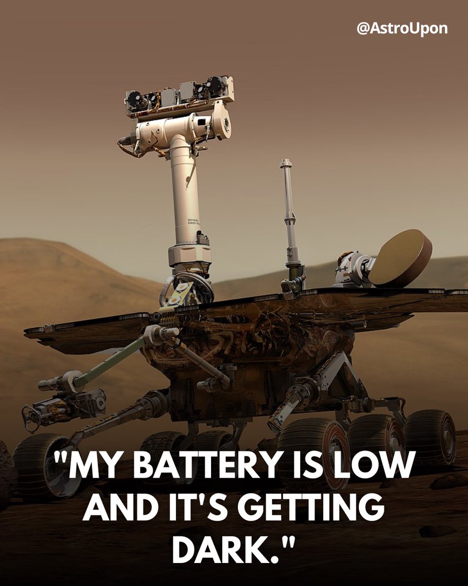 AstroUpon's tweet image. The Final Words of Opportunity Rover. After 15 incredible years exploring Mars, NASA’s Opportunity rover sent its last message on June 10, 2018 before going silent. A mission that was only supposed to last 90 days turned into a decade and a half of discovery.

#OpportunityRover