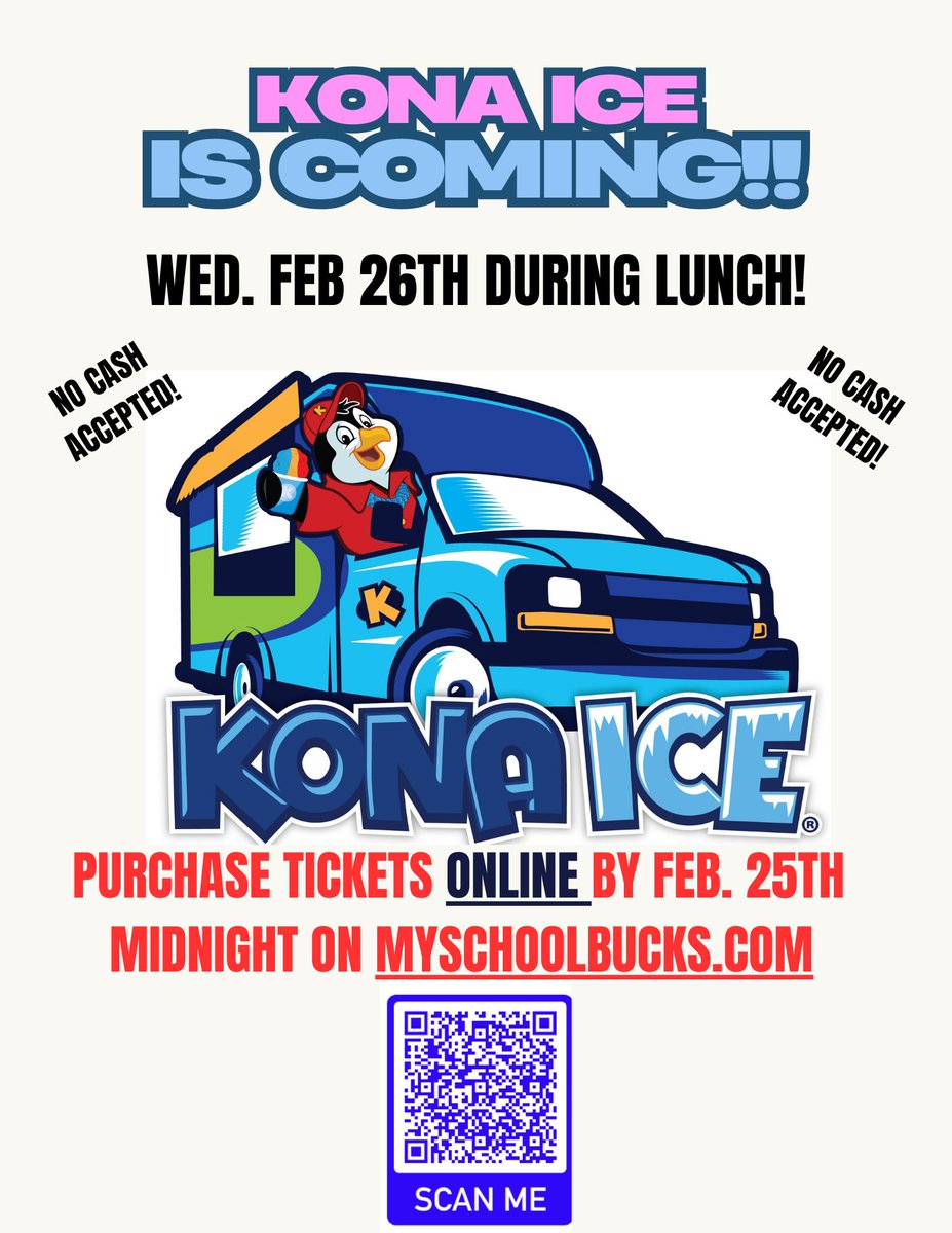 Want Kona Ice on Wednesday? Be sure to pay by midnight tonight! There will be no cash accepted or orders the day of.