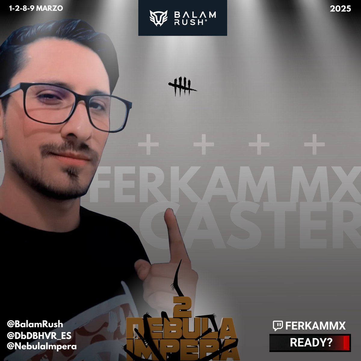 CASTER NEBULA IMPERA 2 <a href="/Ferkam_Mx/">Ferkam</a>  - Torneo patrocinado por @balamrushmx - 1,2,8,9 de Marzo 🔥 Nos vemos en la niebla 👊🏻😎 <a href="/DbDBHVR_ES/">Dead by Daylight ES</a>  @deadbydaylight #deadbydaylight #twitch