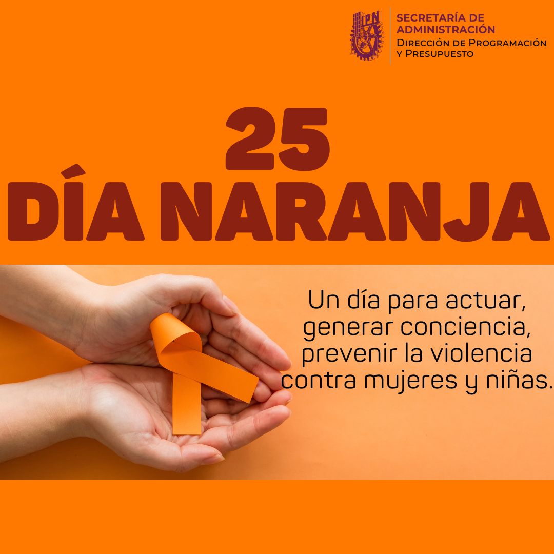 ipn_dpp's tweet image. La Dirección de Programación y Presupuesto, se une a la Campaña Naranja ÚNETE, con el  objetivo de generar consciencia para prevenir y erradicar la violencia contra las mujeres y niñas.
#25díanaranja
#ipndpp#dpp#Fortaleza_SAD#IPN
