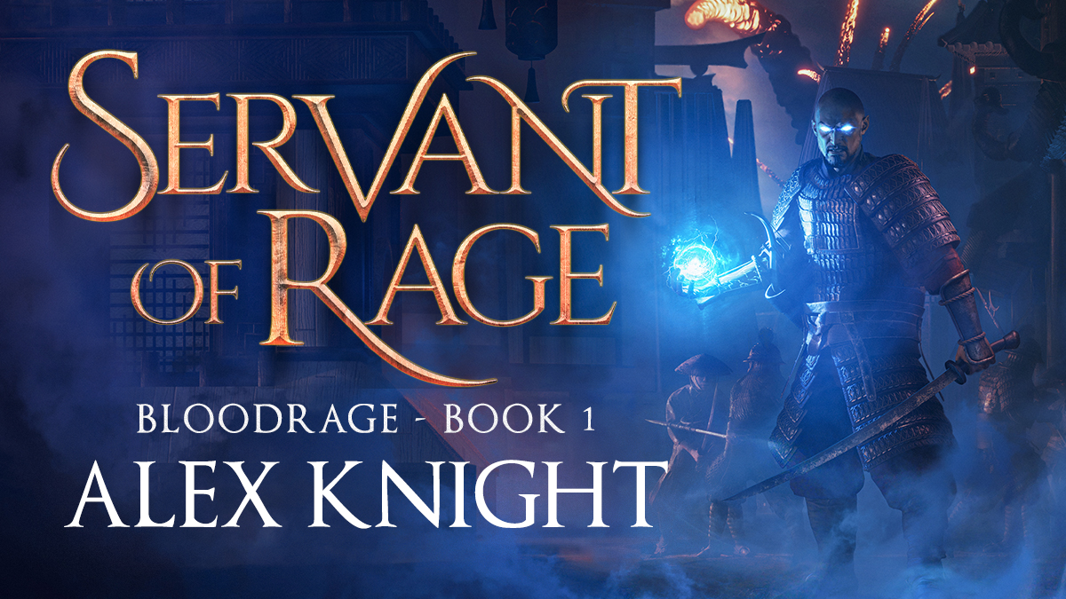 Leap into an action-packed world of brotherhood, honor, and sinister magic!

Servant of Rage (Bloodrage 1), the new Eastern-inspired, lite-progression fantasy by Alex Knight is now available for pre-order on Amazon and Audible!

Pre-order it here: geni.us/ServantOfRage